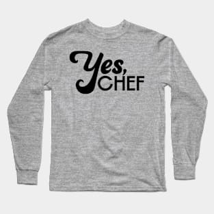 Yes Chef - black Long Sleeve T-Shirt